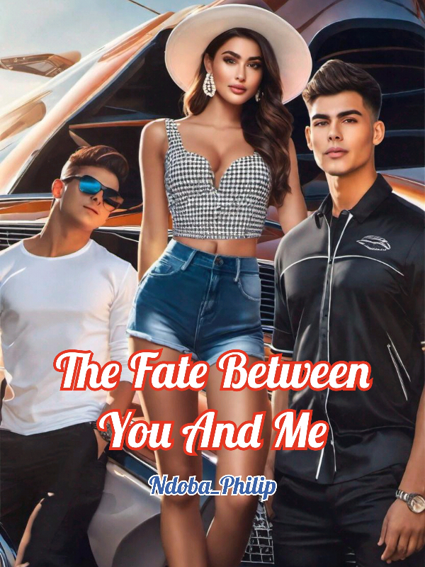 The Fate Between You And Me