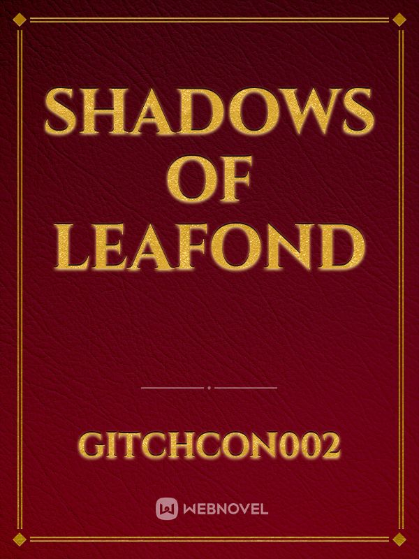 Shadows of Leafond Book