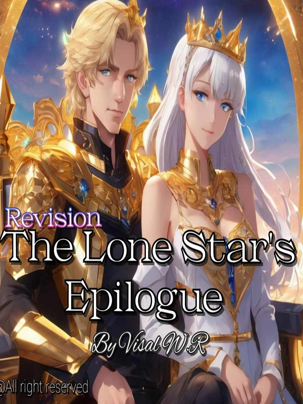 The Lone Star's Epilogue : Revision