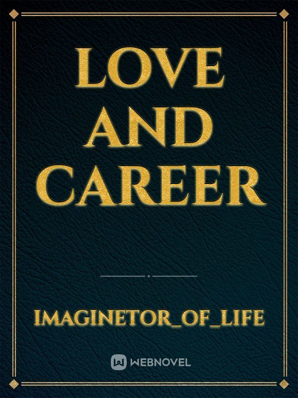 Love and career