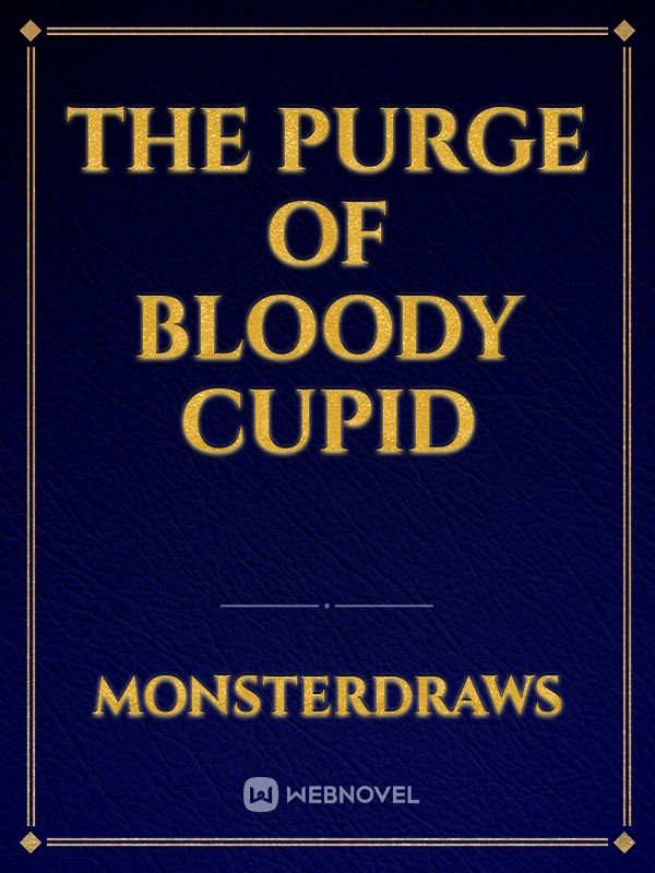 The Purge of Bloody Cupid Book