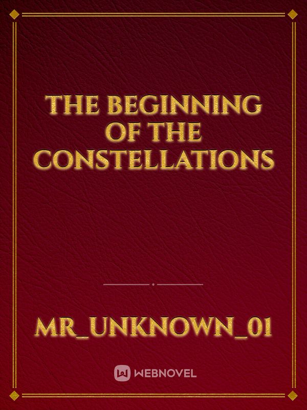The Beginning of the Constellations Book