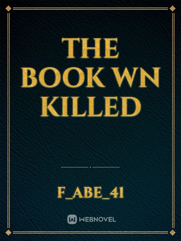 The Book WN Killed