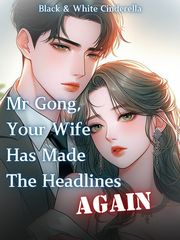 Mr Gong, Your Wife Has Made The Headlines Again Book