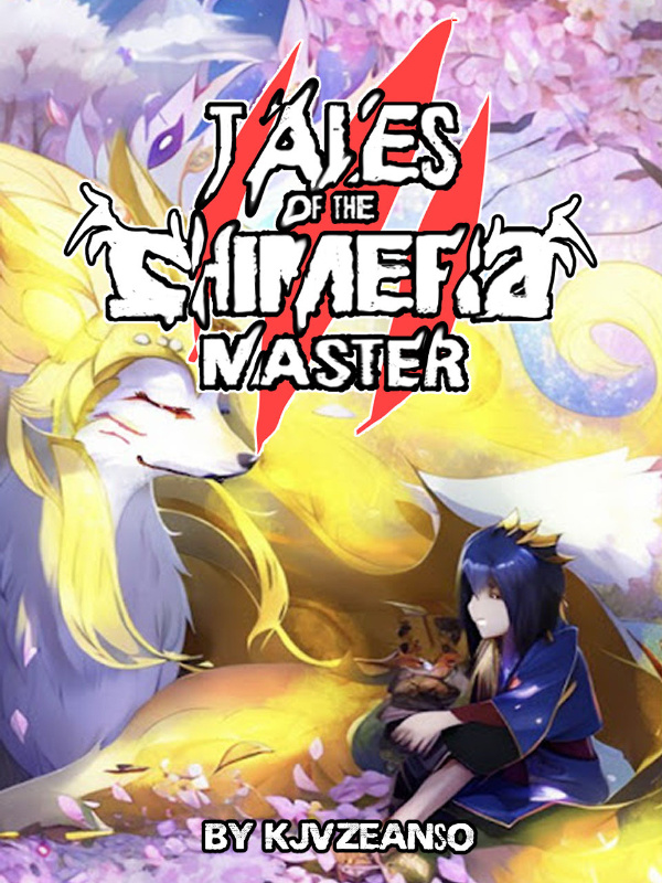 Tales of the Chimera Master