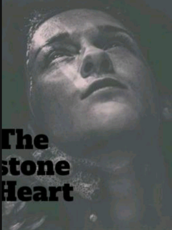 The stone Hearted