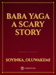Baba Yaga A scary story Book