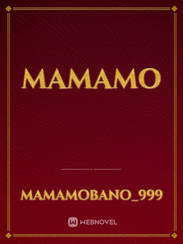 MAMAMO