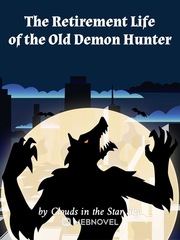 The Retirement Life of the Old Demon Hunter Book