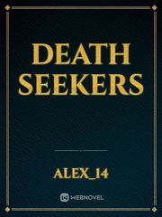 Death Seekers Book