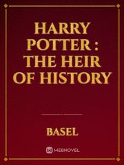 Harry Potter : the heir of history Book