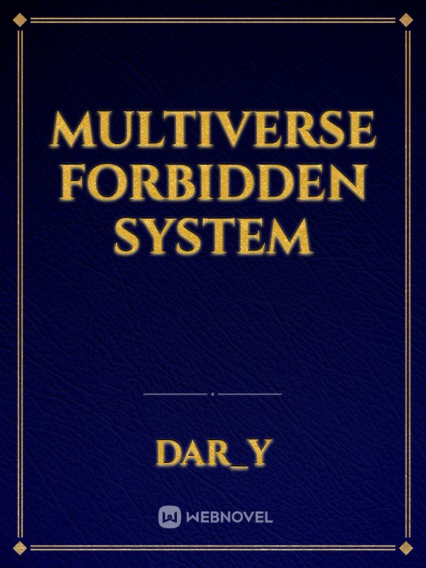 Multiverse Forbidden System Book