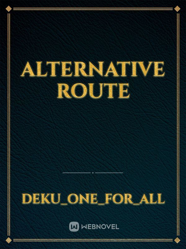 alternative route