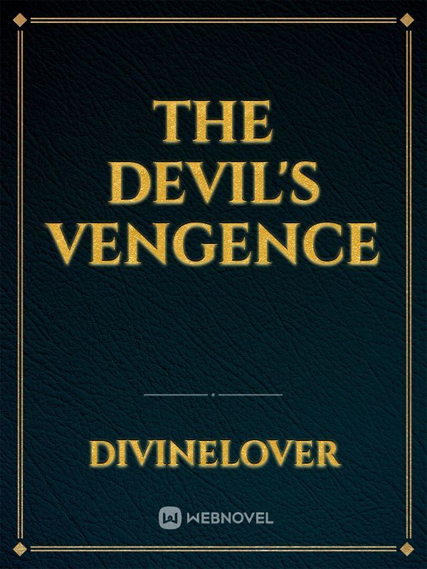 The Devil's Vengence