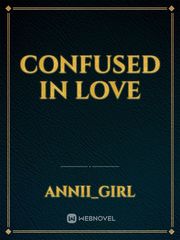 Confused in love Book