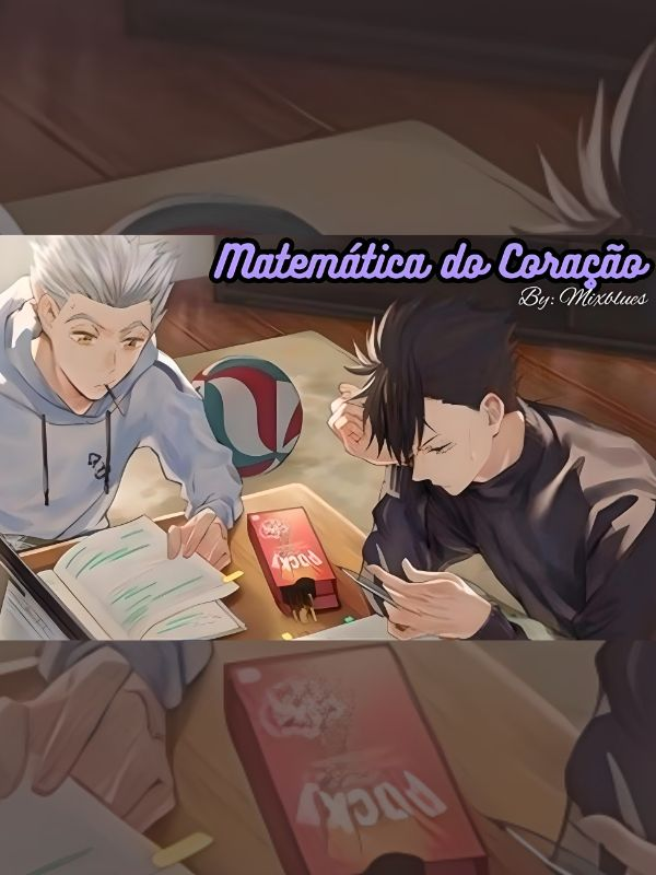 Matemática do Coração | Bokuroo Haikyuu (Completa)