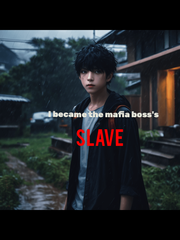 I became the mafia boss's slave (BL) Book