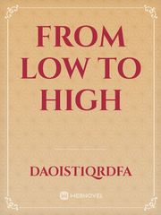 From Low To High Book