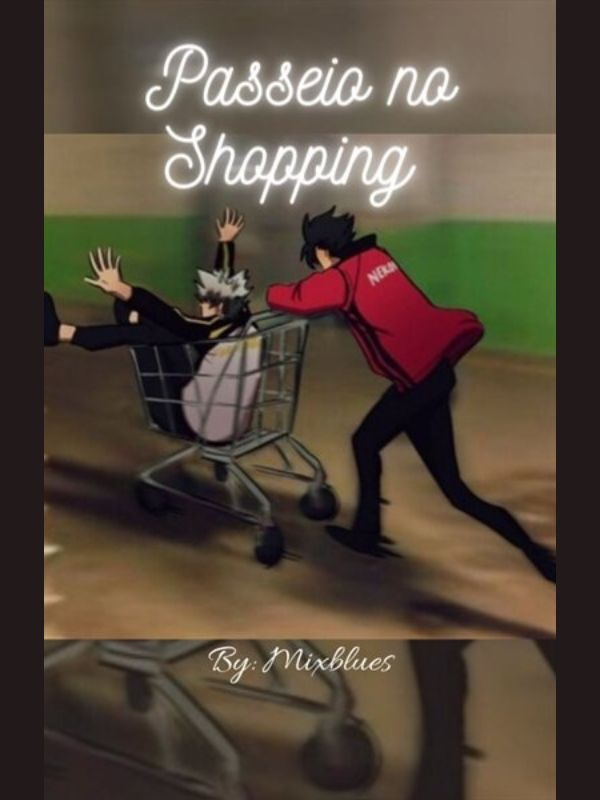 Passeio no Shopping | Bokuroo 
Haikyuu (Completa) Book