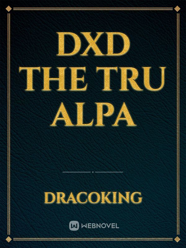 DXD The Tru Alpa Book