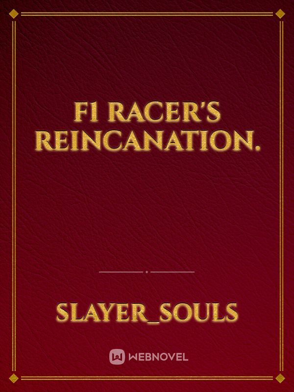 F1 Racer's Reincanation. Book