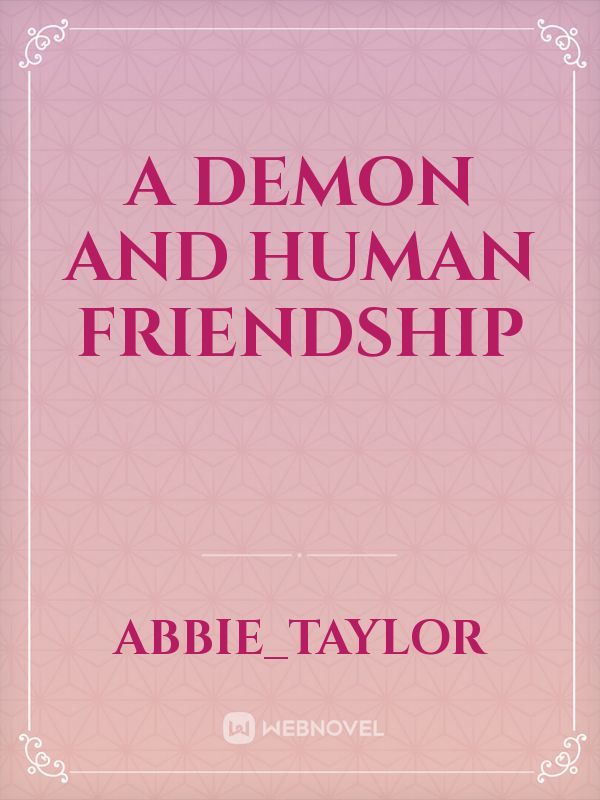 A demon and human friendship