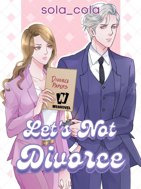 Let's Not Divorce