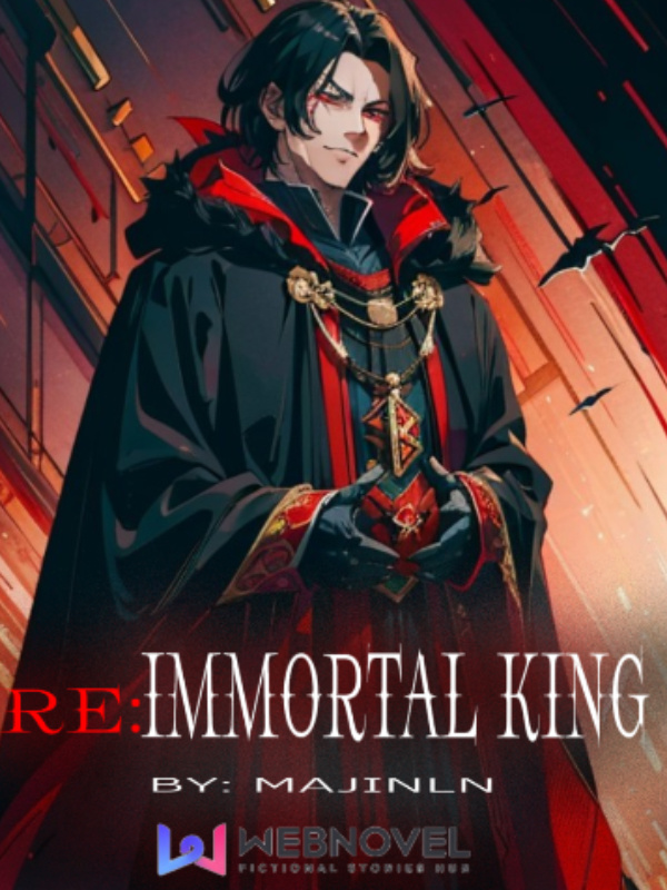 Re: Immortal King