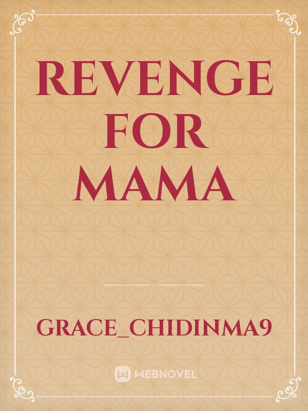 Revenge For Mama Book