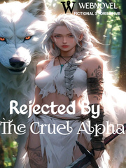 Rejected By The Cruel Alpha Book