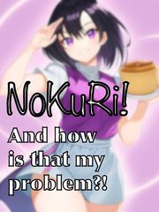 NoKuRi And how is that my problem?! Book