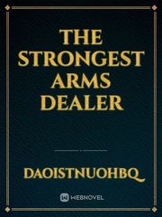 The Strongest Arms Dealer Book