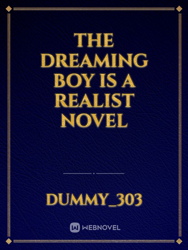 The Dreaming Boy Is A Realist NOVEL