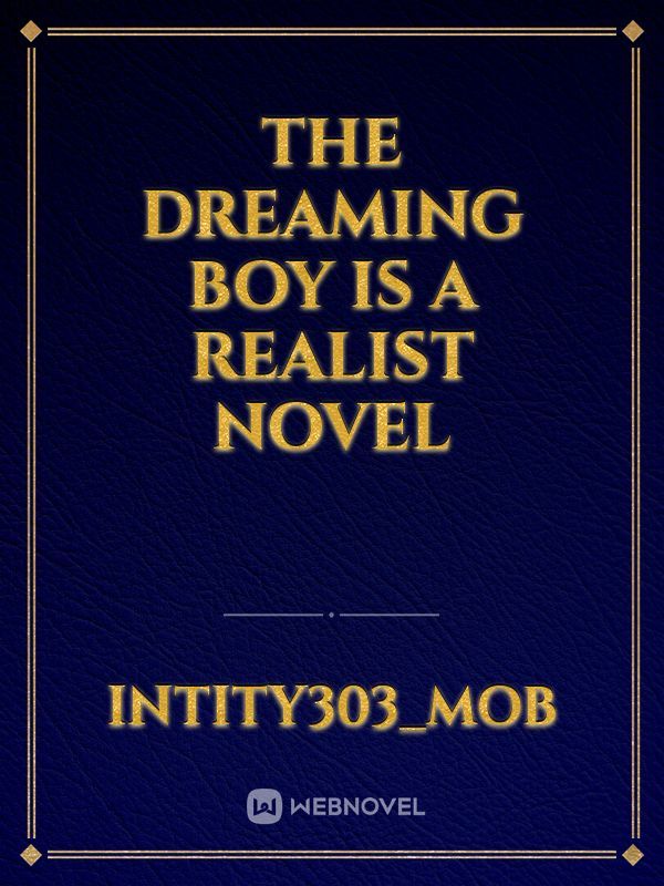 The Dreaming Boy Is A Realist NOVEL Book