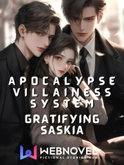 Apocalypse Villainess System: Gratifying Saskia Book