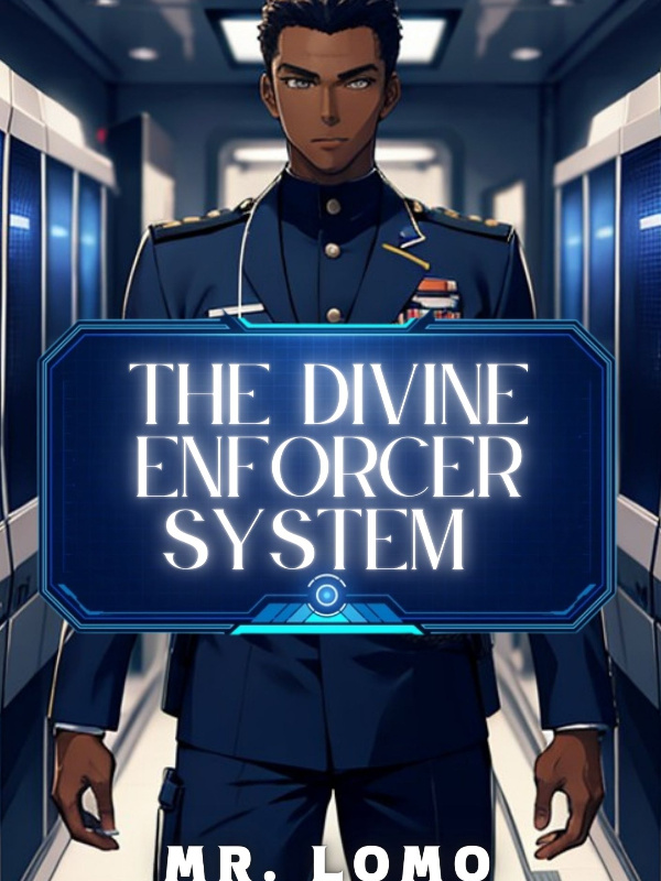 The Divine Enforcer System