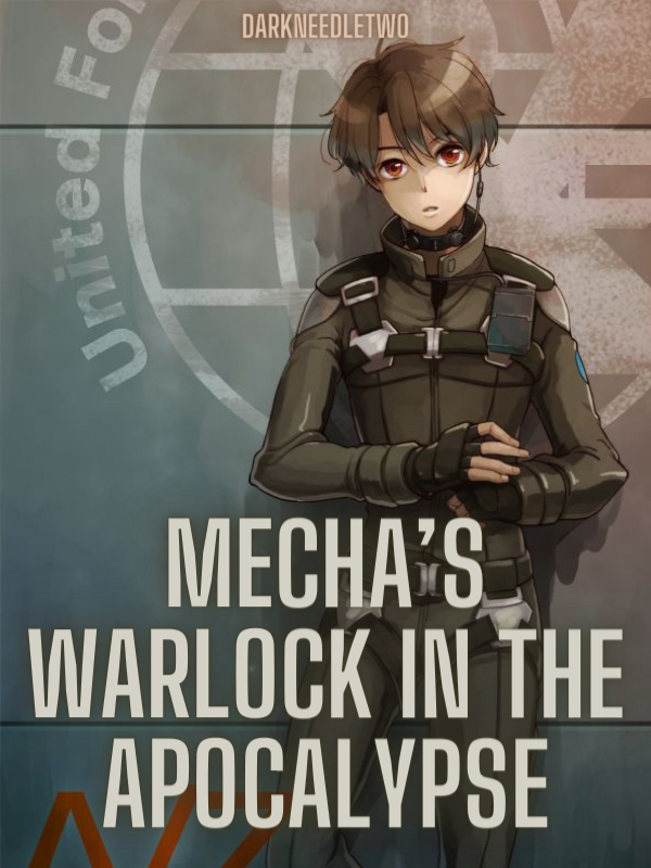 Mecha’s Warlock In The Apocalypse