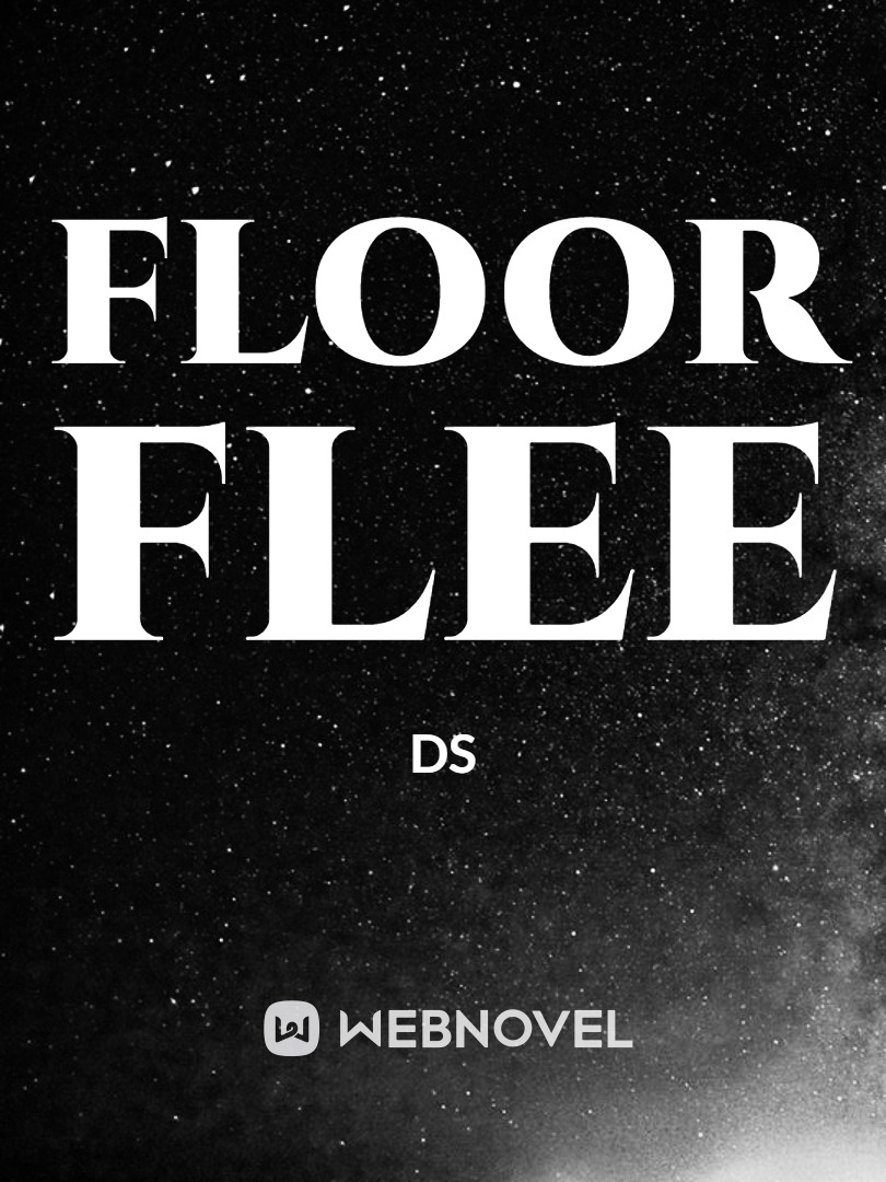 Floor Flee