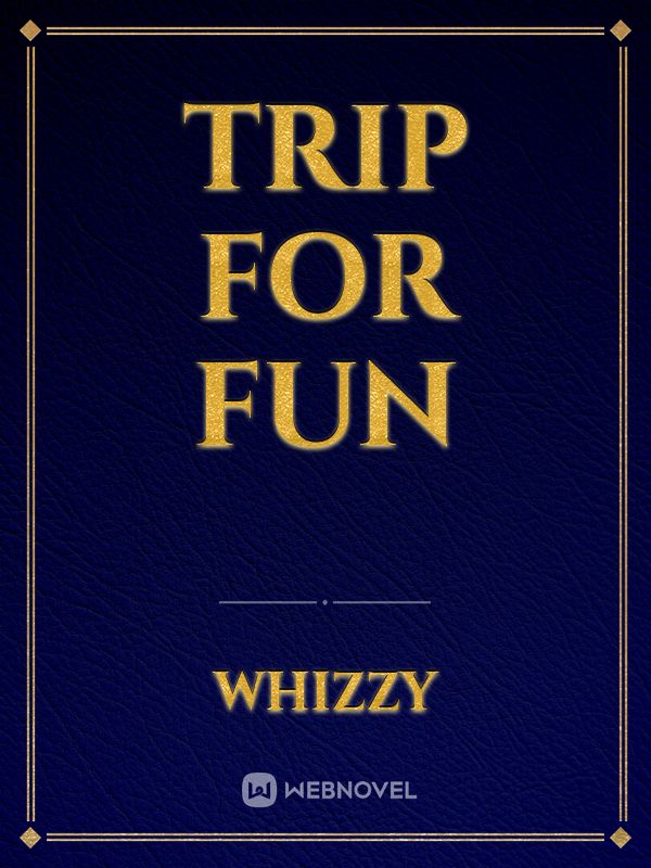 Trip For Fun Book