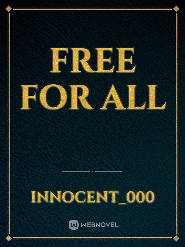 Free For All
