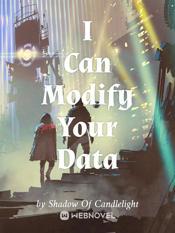 I Can Modify Your Data