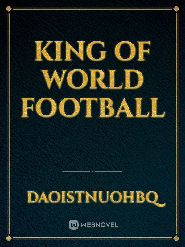 King of World Football