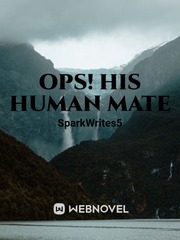 Ops! His Human Mate Book