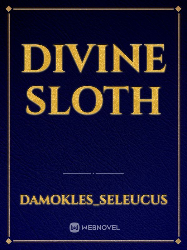 Divine Sloth