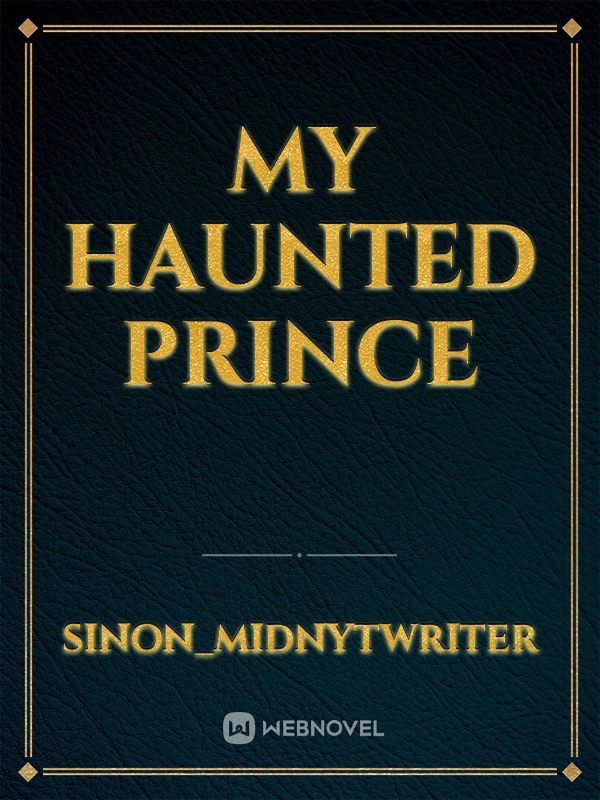 My haunted prince Book