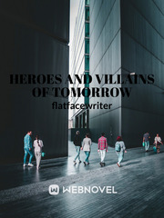 Heroes and Villains of Tomorrow Book