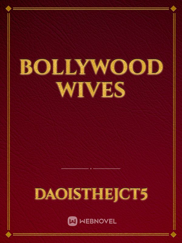 BOLLYWOOD WIVES Book