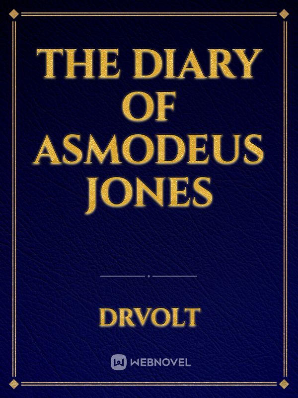 The Diary of Asmodeus Jones