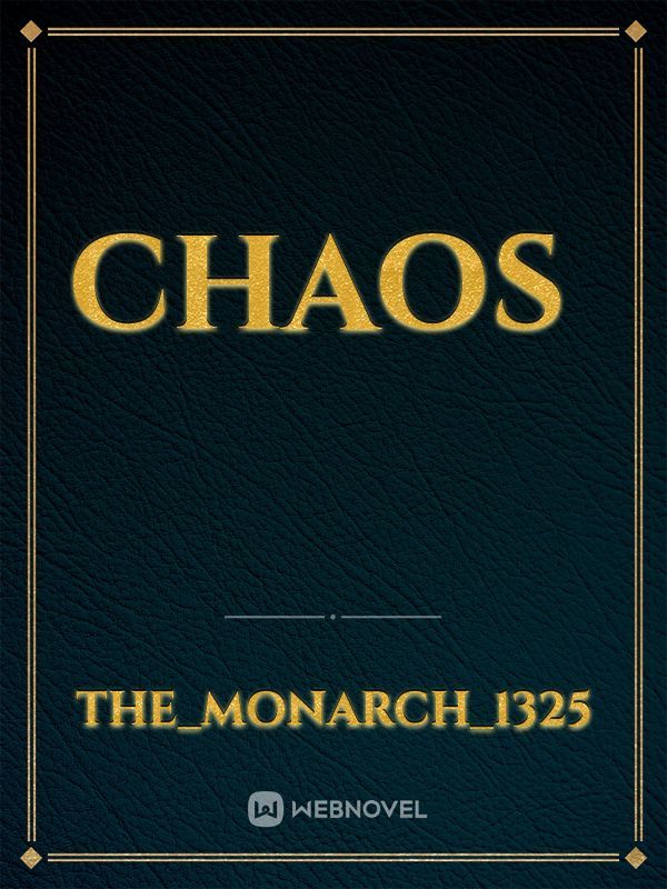 Chaos 