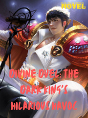 Divine Duel: The Dark King's Hilarious Havoc Book